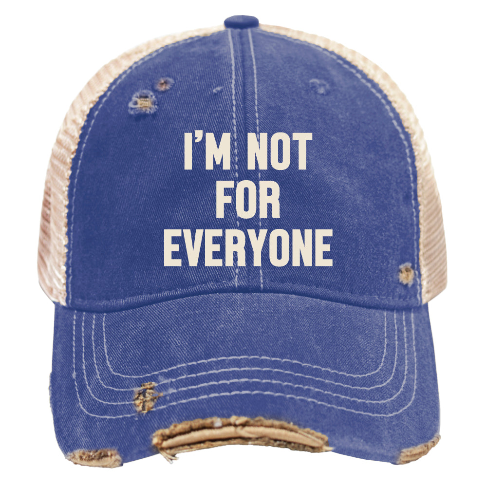 Retro Brand I'm Not For Everyone Hat